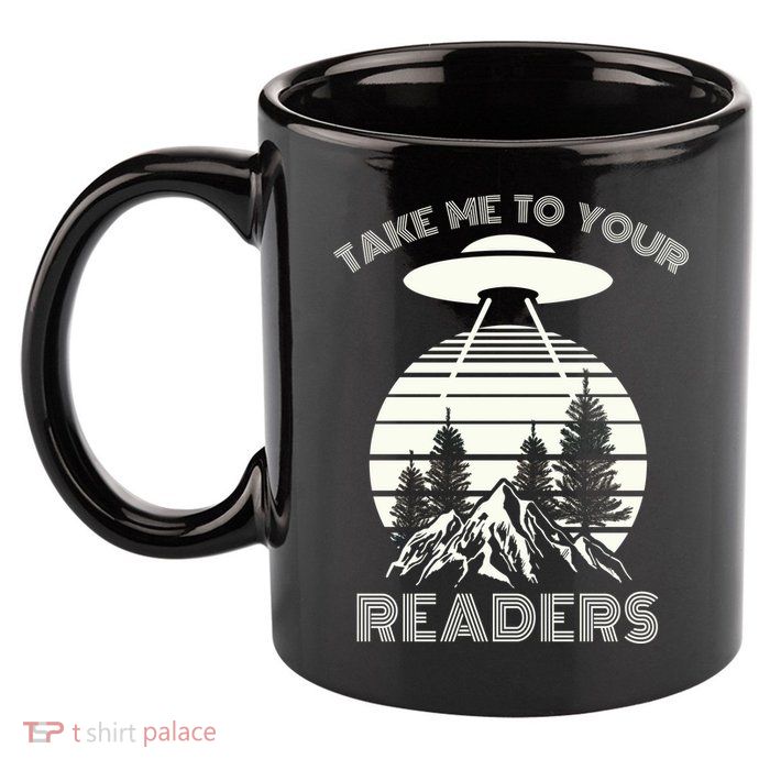 Take Me To Your Readers 11oz C Handle Ceramic Mug