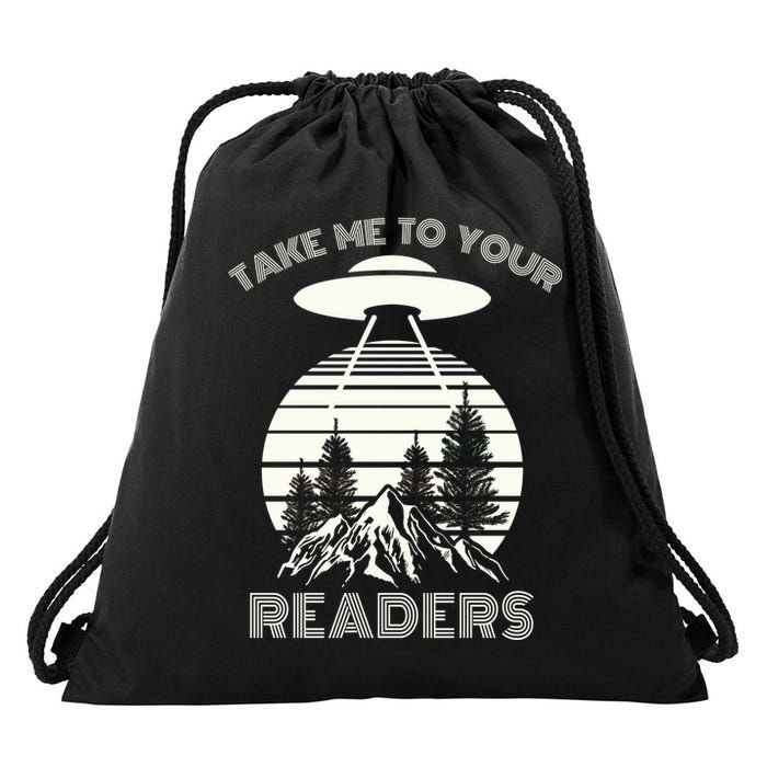 Take Me To Your Readers Drawstring Bag