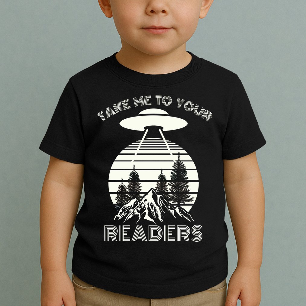 Take Me To Your Readers Toddler T-Shirt
