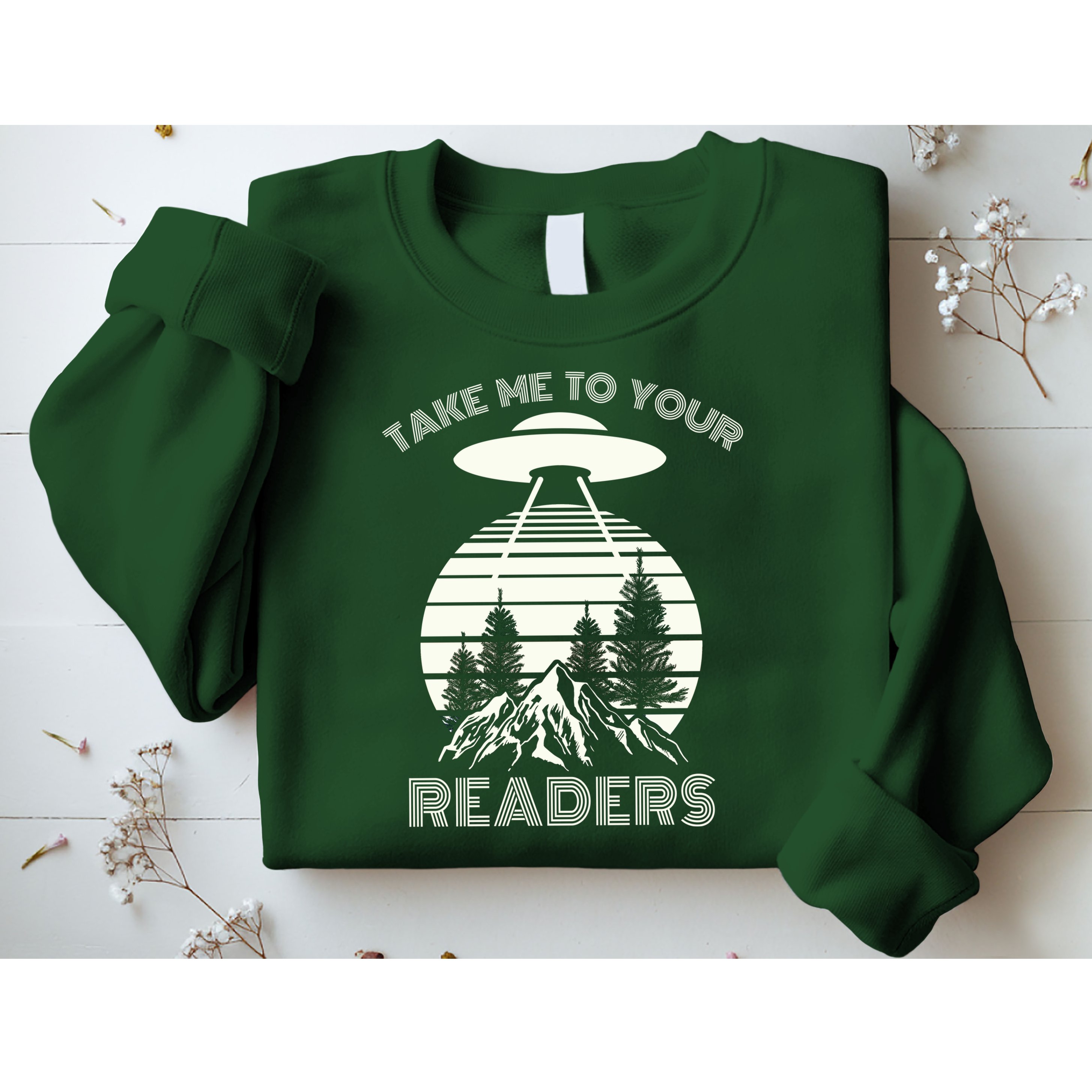 Take Me To Your Readers Sweatshirt