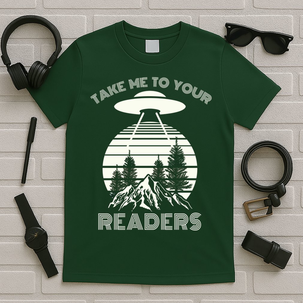 Take Me To Your Readers T-Shirt