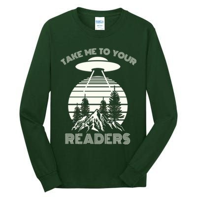 Take Me To Your Readers Tall Long Sleeve T-Shirt
