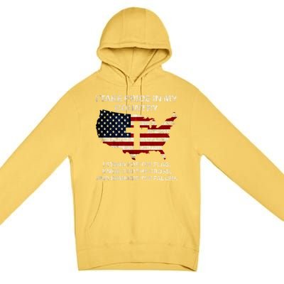 Take Pride In My Country Premium Pullover Hoodie