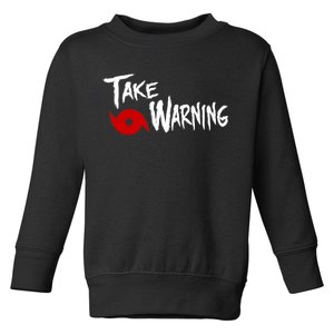 Take Warning Carolina Playoffs Toddler Sweatshirt