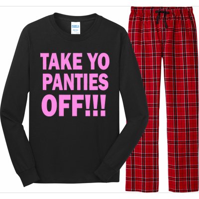 Take Yo Panties Off! Long Sleeve Pajama Set