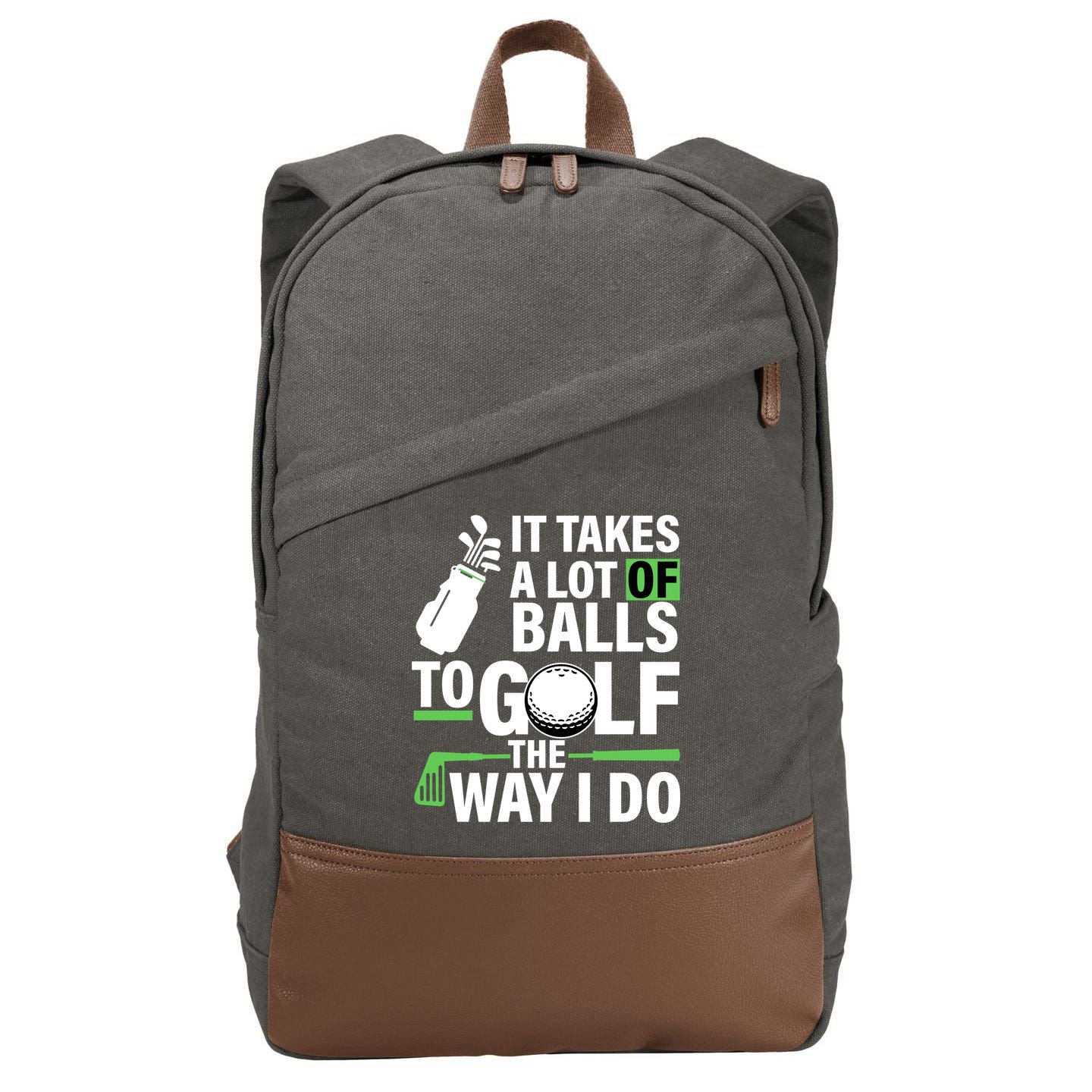Takes A Lot Of Balls To Golf The Way I Do Cotton Canvas Backpack