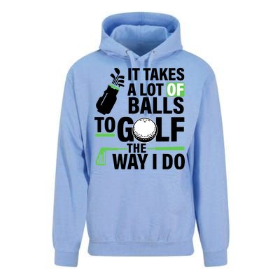 Takes A Lot Of Balls To Golf The Way I Do Unisex Surf Hoodie