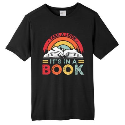 Take A Look ItS In A Book Reading Vintage Tall Fusion ChromaSoft Performance T-Shirt