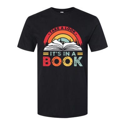 Take A Look ItS In A Book Reading Vintage Softstyle CVC T-Shirt