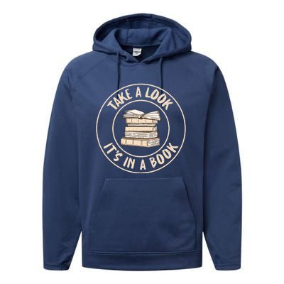 Take A Look Its In A Book Reading Teacher Gift Performance Fleece Hoodie