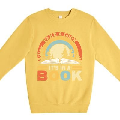 Take A Look ItS In A Book Reading Vintage Retro Rainbow Cute Gift Premium Crewneck Sweatshirt