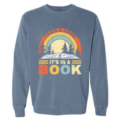 Take A Look ItS In A Book Reading Vintage Retro Rainbow Cute Gift Garment-Dyed Sweatshirt