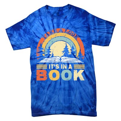 Take A Look ItS In A Book Reading Vintage Retro Rainbow Cute Gift Tie-Dye T-Shirt