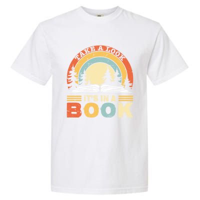 Take A Look ItS In A Book Reading Vintage Retro Rainbow Cute Gift Garment-Dyed Heavyweight T-Shirt