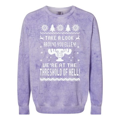 Take A Look Around You Ellen! Were At The Threshold Of Hell Colorblast Crewneck Sweatshirt