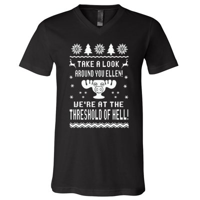 Take A Look Around You Ellen! Were At The Threshold Of Hell V-Neck T-Shirt