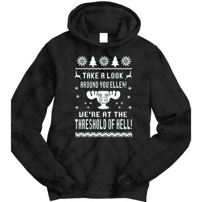 Take A Look Around You Ellen! Were At The Threshold Of Hell Tie Dye Hoodie