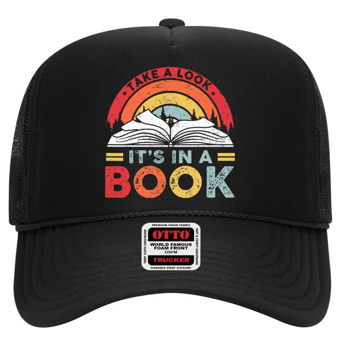 Take A Look Its In A Book Vintage Reading Bookworm Librarian High Crown Mesh Back Trucker Hat