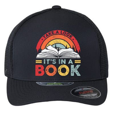 Take A Look Its In A Book Vintage Reading Bookworm Librarian Flexfit Unipanel Trucker Cap