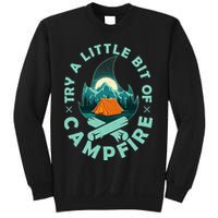 Try A Little Bit Of Campfire Camping Lover Sweatshirt