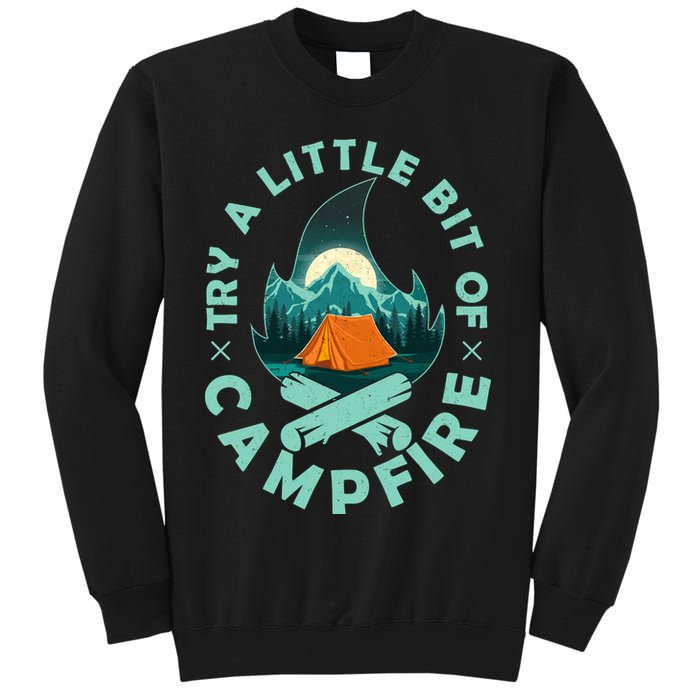 Try A Little Bit Of Campfire Camping Lover Sweatshirt