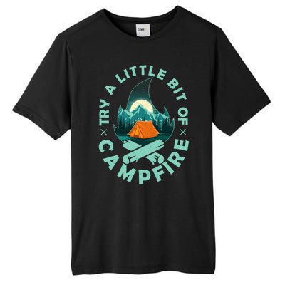 Try A Little Bit Of Campfire Camping Lover Tall Fusion ChromaSoft Performance T-Shirt