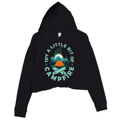 Try A Little Bit Of Campfire Camping Lover Crop Fleece Hoodie