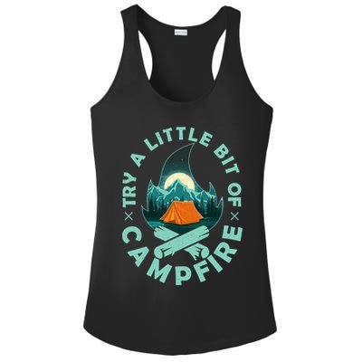 Try A Little Bit Of Campfire Camping Lover Ladies PosiCharge Competitor Racerback Tank