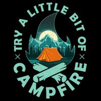 Try A Little Bit Of Campfire Camping Lover Womens Tank Top