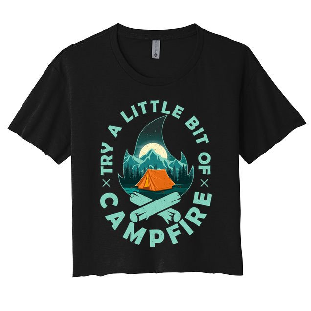 Try A Little Bit Of Campfire Camping Lover Crop Top