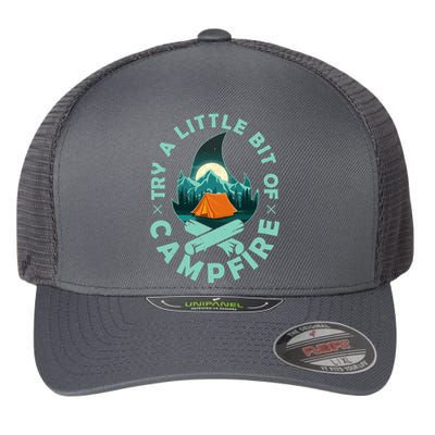 Try A Little Bit Of Campfire Camping Lover Flexfit Unipanel Trucker Cap