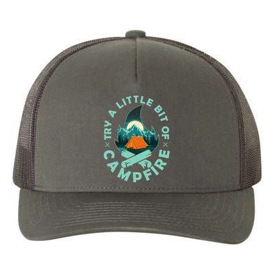 Try A Little Bit Of Campfire Camping Lover Yupoong Adult 5-Panel Trucker Hat