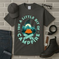 Try A Little Bit Of Campfire Camping Lover Tall T-Shirt