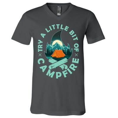 Try A Little Bit Of Campfire Camping Lover V-Neck T-Shirt