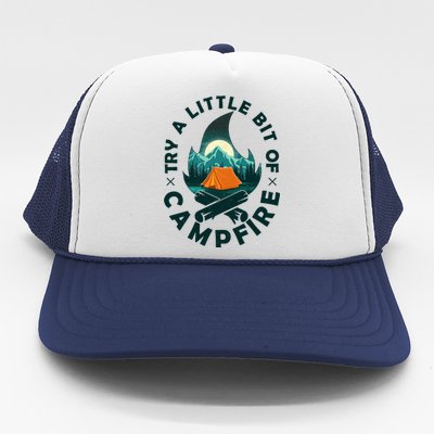 Try A Little Bit Of Campfire Camping Lover Trucker Hat