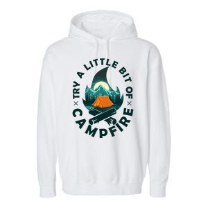 Try A Little Bit Of Campfire Camping Lover Garment-Dyed Fleece Hoodie