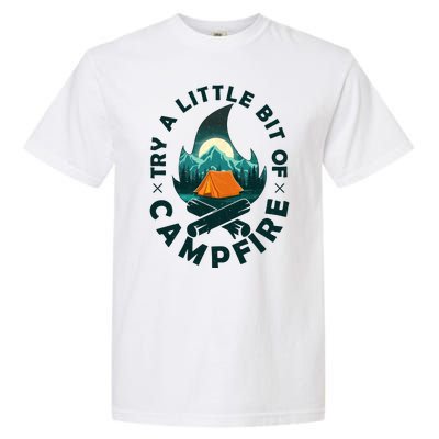 Try A Little Bit Of Campfire Camping Lover Garment-Dyed Heavyweight T-Shirt