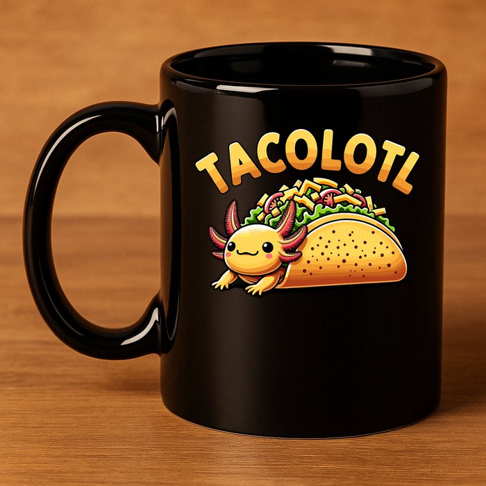 Taco Axolotl Lover Tacolotl Cute Mexican Axolotl 11oz C Handle Ceramic Mug