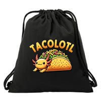 Taco Axolotl Lover Tacolotl Cute Mexican Axolotl Drawstring Bag