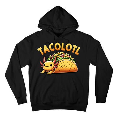 Taco Axolotl Lover Tacolotl Cute Mexican Axolotl Tall Hoodie