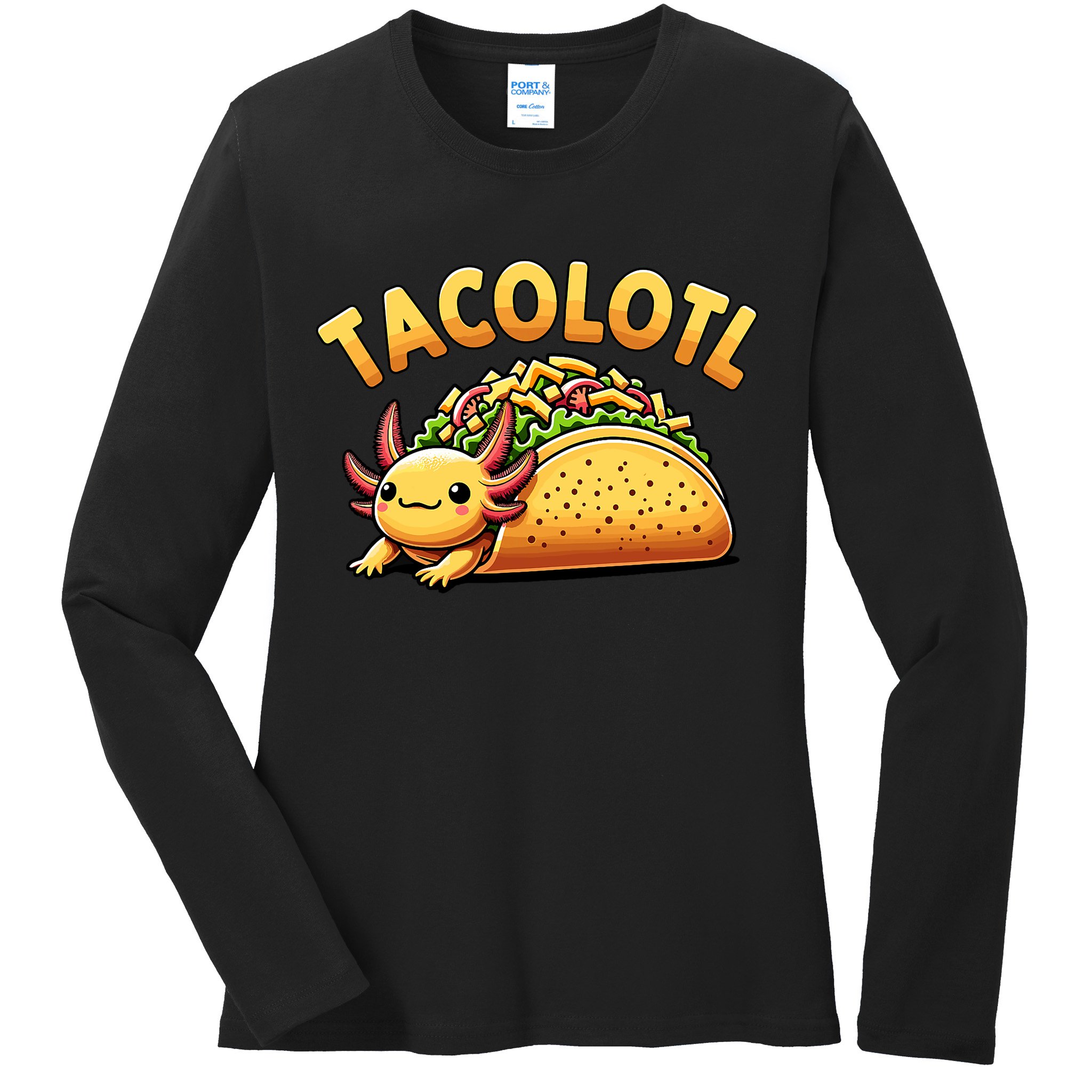 Taco Axolotl Lover Tacolotl Cute Mexican Axolotl Ladies Long Sleeve Shirt