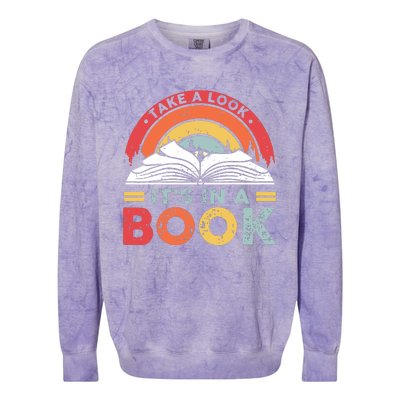 Take A Look Its In A Book Vintage Reading Bookworm Librarian Colorblast Crewneck Sweatshirt