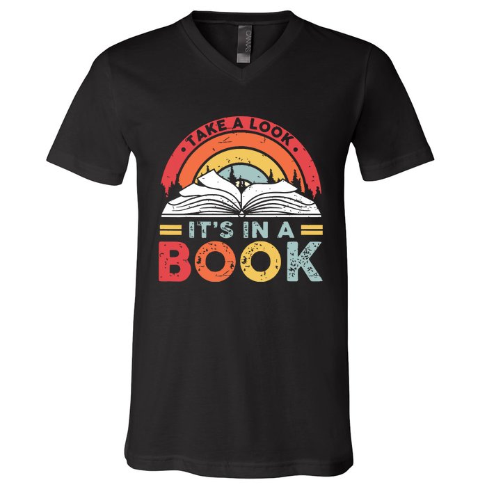 Take A Look Its In A Book Vintage Reading Bookworm Librarian V-Neck T-Shirt