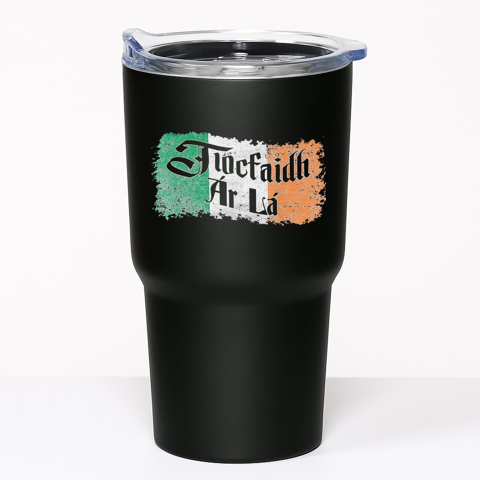 Tiocfaidh Ar La - Vintage Ireland Irish Flag Tumbler