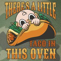 There's A Little Taco In This Oven Pregnancy Legacy Tie Dye Trucker Hat