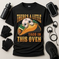 There's A Little Taco In This Oven Pregnancy Cooling Performance Crew T-Shirt