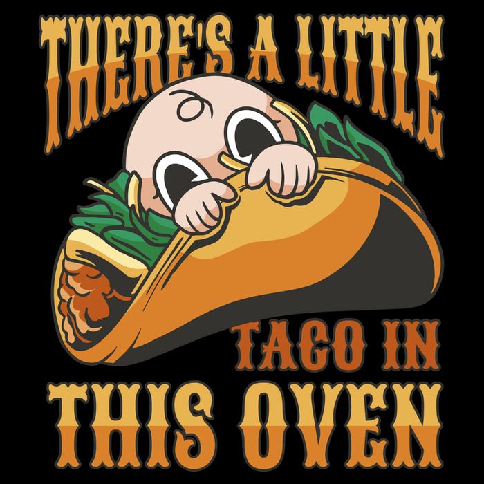 There's A Little Taco In This Oven Pregnancy Bucket Hat