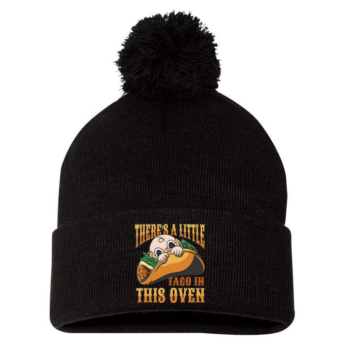 There's A Little Taco In This Oven Pregnancy Pom Pom 12in Knit Beanie