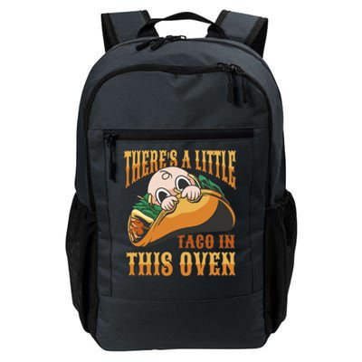 There's A Little Taco In This Oven Pregnancy Daily Commute Backpack