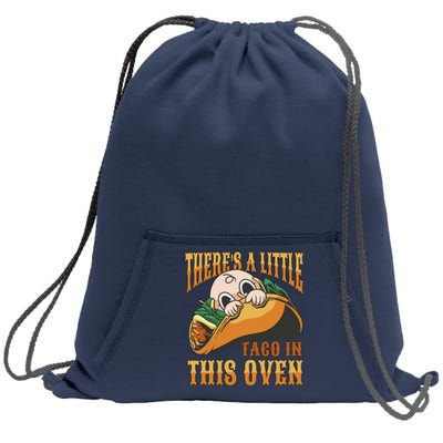 There's A Little Taco In This Oven Pregnancy Sweatshirt Cinch Pack Bag